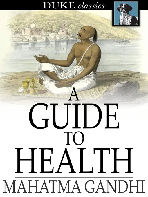 Title details for A Guide to Health by Mahatma Gandhi - Available